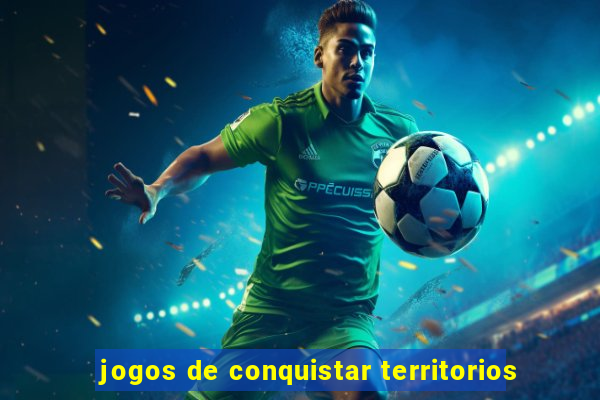 jogos de conquistar territorios